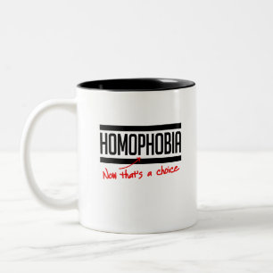 Caneca De Café Em Dois Tons A homofobia é uma escolha