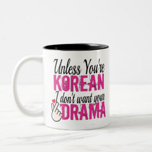 Caneca De Café Em Dois Tons A menos que seja coreano, não quero seu drama