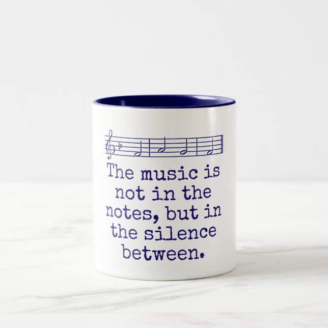 Caneca De Café Em Dois Tons A Música Não Está Nas Notas - Citação Musical (Centro)