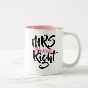 Caneca De Café Em Dois Tons A Sra. Sempre Direita Diversão