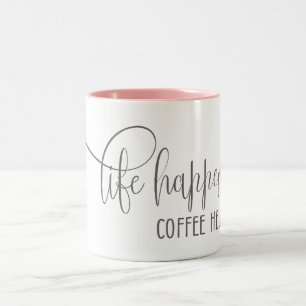 Caneca De Café Em Dois Tons A Vida Acontece Café Ajuda