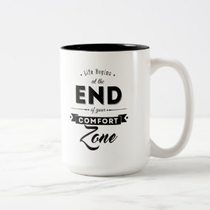 Caneca De Café Em Dois Tons A vida começa no fim de sua zona de conforto