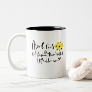 Caneca De Café Em Dois Tons Abril Meninas São Brilhantes Misturadas Com Um Pou