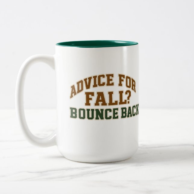 Caneca De Café Em Dois Tons Advice for Fall Bounce Back Design (Esquerda)