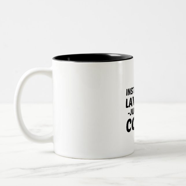 CANECA DE CAFÉ EM DOIS TONS ADVOGADO INSTANTANTE ACRESCENTE O CAFÉ (Esquerda)