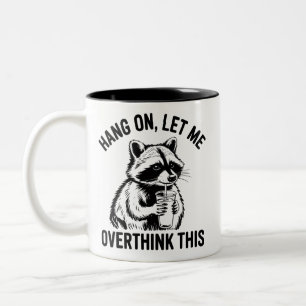 Caneca De Café Em Dois Tons Aguenta, Deixa-me Pensar Mais um Pouco Dizeria Sar