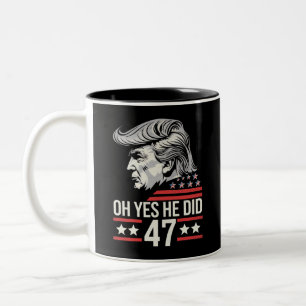 Caneca De Café Em Dois Tons Ah Sim Ele Fez 47 Trump 2024
