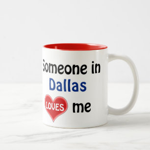 Caneca De Café Em Dois Tons Alguém em Dallas me ama