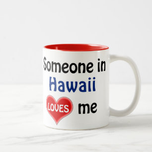 Caneca De Café Em Dois Tons Alguém no Havaí me ama