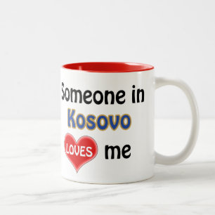 Caneca De Café Em Dois Tons Alguém no Kosovo me ama