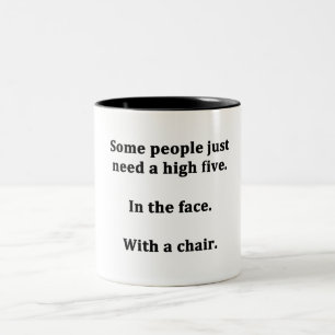 Caneca De Café Em Dois Tons Algumas Pessoas precisam de cinco