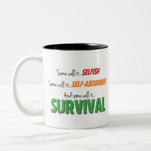 Caneca De Café Em Dois Tons Alguns Chamam De Sobrevivência