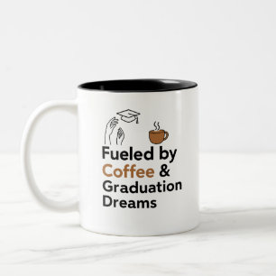 Caneca De Café Em Dois Tons 🎓 Alimentado por Sonhos de Café e Graduação   Gra