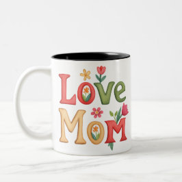 Caneca De Café Em Dois Tons Ame o texto da mãe com flores