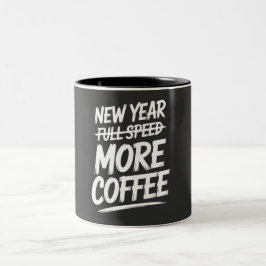 Caneca De Café Em Dois Tons Ano Novo Divertido Mais Café Resolução Sarcástica