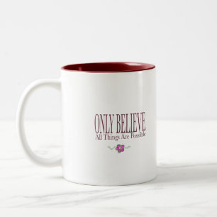 Caneca De Café Em Dois Tons Apenas Acredite que Todas as Coisas São Possíveis