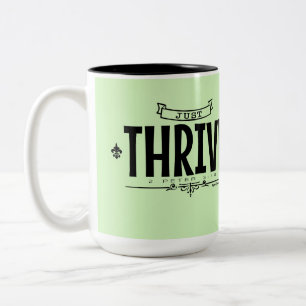 Caneca De Café Em Dois Tons Apenas prospere