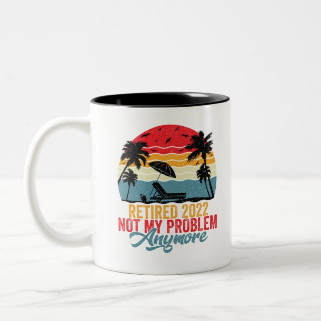 Caneca De Café Em Dois Tons Aposentado 2022 Já Não É Meu Problema (Esquerda)