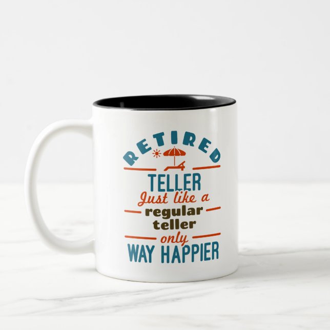 Caneca De Café Em Dois Tons Aposentado Teller Way Happier Engraçado Reforma Ba (Esquerda)
