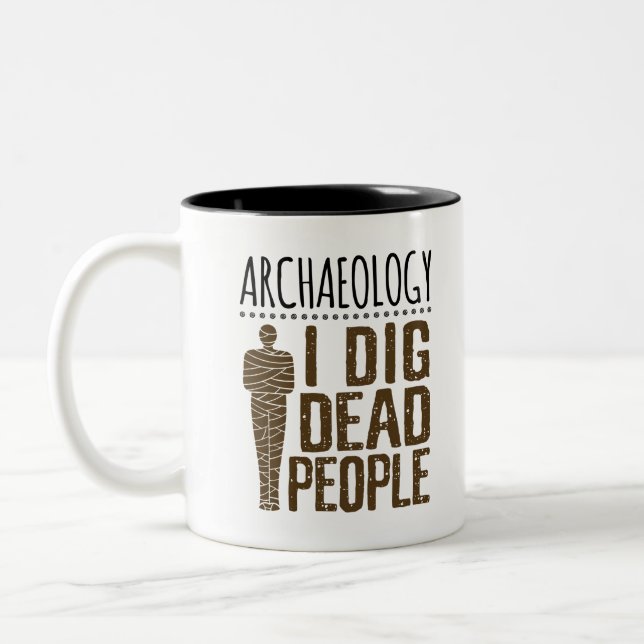 Caneca De Café Em Dois Tons Arqueologia Antropologia I Cavar Morto Pessoas Múm (Esquerda)