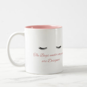 Caneca De Café Em Dois Tons As bolsas debaixo dos meus olhos são designer