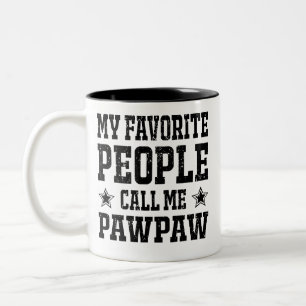 Caneca De Café Em Dois Tons As Minhas Pessoas Favoritas Chamam-Me PawPaw