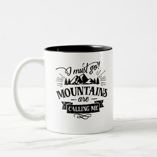 Caneca De Café Em Dois Tons As Montanhas Estão Ligando E Eu Preciso Ir (Esquerda)
