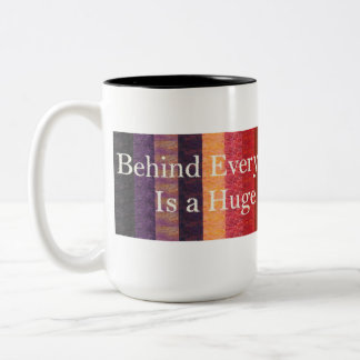 Caneca De Café Em Dois Tons Atrás de cada bom quilter