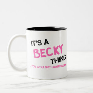 Caneca De Café Em Dois Tons Becky coisa que você não entenderia