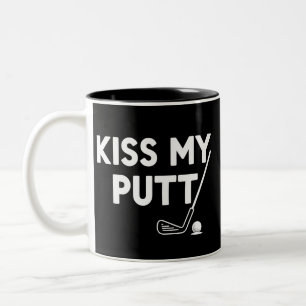 Caneca De Café Em Dois Tons Beije Meu Putt Golfe Piadas Engraçadas Golferista 