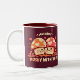 Caneca De Café Em Dois Tons Being MUSHy with you