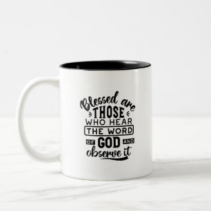 Caneca De Café Em Dois Tons Benditos São Aqueles Que Ouvem a Palavra de Deus C