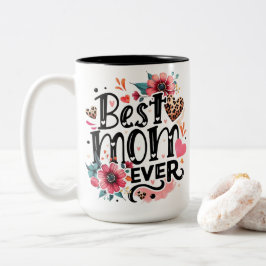 Caneca De Café Em Dois Tons Best Mom Ever Floral - Leopard Print Hearts and Pi
