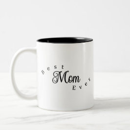 Caneca De Café Em Dois Tons Best Mom Ever Modern Simple