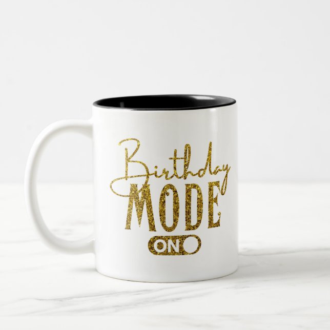 Caneca De Café Em Dois Tons Birthday Mode On | Birthday Party (Esquerda)