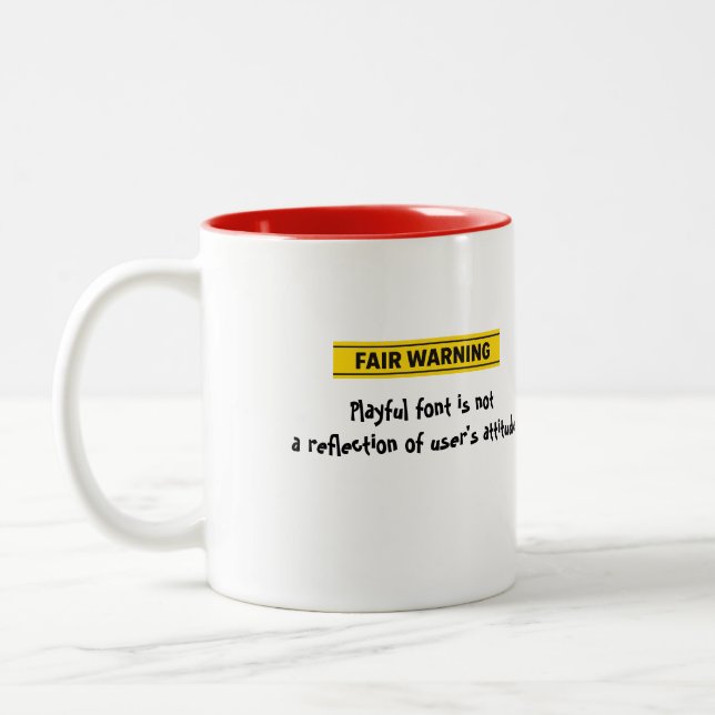 Caneca De Café Em Dois Tons Bold Fair Warning Playful Font (Esquerda)