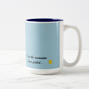 Caneca De Café Em Dois Tons Bom dia… eu ver os assassinos ter falhado