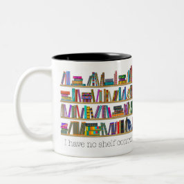 Caneca De Café Em Dois Tons Book Lover "Eu não tenho controle de prateleira"