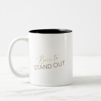 Caneca De Café Em Dois Tons Born To Stand Out Aesthetic Mug – Minimalist Inspi