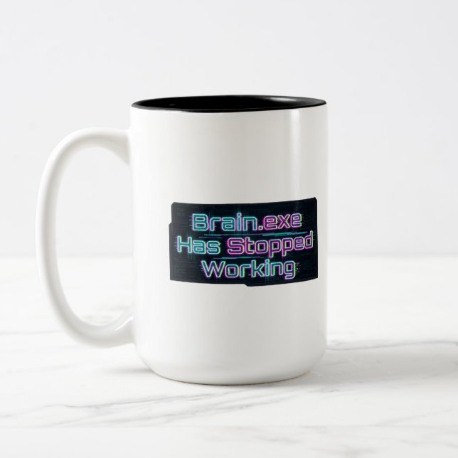 Caneca De Café Em Dois Tons Brain.exe Parou de Funcionar Camiseta Engraçada (Esquerda)