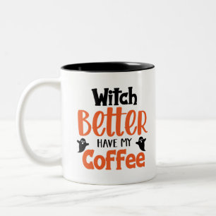 Caneca De Café Em Dois Tons Brincadeira: "É Melhor A Bruxa Ter Minha Arte De C