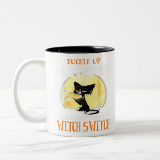Caneca De Café Em Dois Tons Buckle Up Buttercup, You Just Flipped My Switch Wi