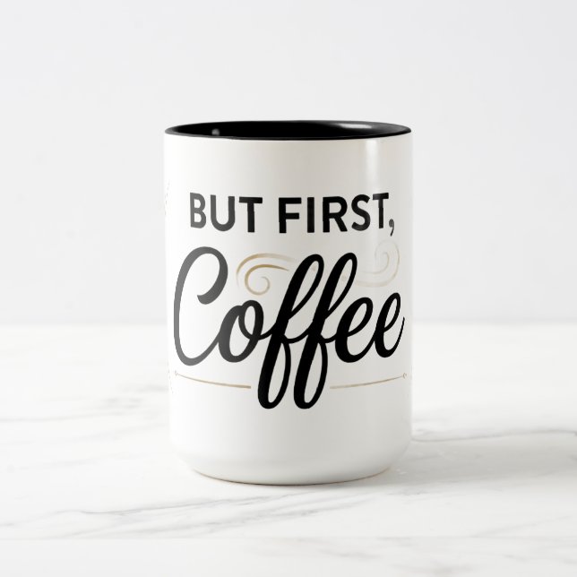 Caneca De Café Em Dois Tons But First Coffee Two-Tone Mug 15oz (Centro)