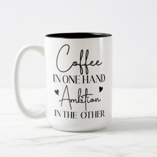 Caneca De Café Em Dois Tons Café E Ambição - Empoderamento Para Amantes De Caf