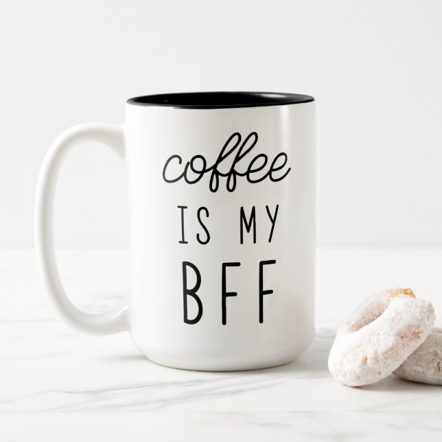 Caneca De Café Em Dois Tons Café é minha caneca BFF 15oz (Com Donut)