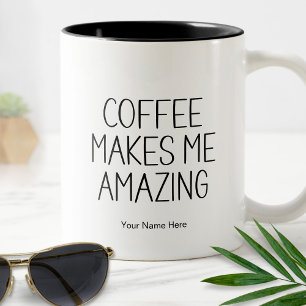 Caneca De Café Em Dois Tons Café Me Faz Incrível Citação Divertida Dizer Moder