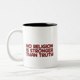 Caneca De Café Em Dois Tons Café Mug: Nenhuma religião é mais forte que a verd