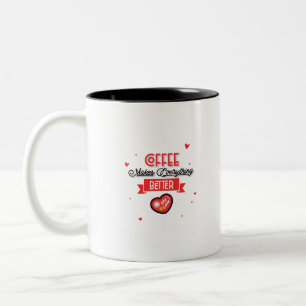 Caneca De Café Em Dois Tons Café Torna Tudo Melhor