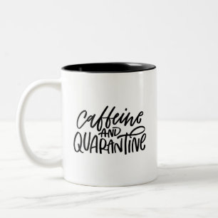 Caneca De Café Em Dois Tons Caffeine e Quarantine - Mão - Letra