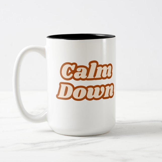 Caneca De Café Em Dois Tons Calm Down (Esquerda)